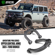 Cargar imagen en el visor de la galería, Zone Offroad Upper Control Arms | ZONF2303 | 2021 - 2024 Ford Bronco (Not Bronco Sport)
